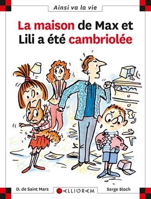 Ainsi va la vie 68: La maison de Max et Lili a été cambriolée Ainsi va la vie 68: La maison de Max et Lili a été cambriolée