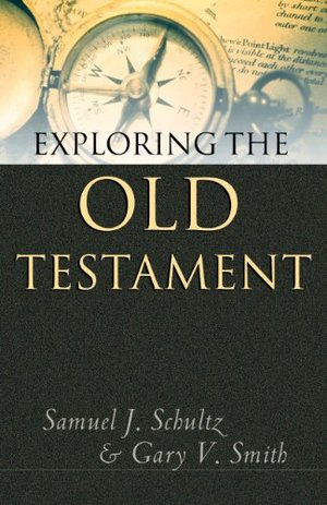 Exploring The Old Testament Exploring The Old Testament
