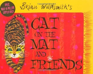 Cat On the Mat and Friends Cat On the Mat and Friends