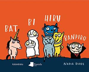 Bat bi hiru banpiro (Tamaina Handia) (Basque Edition) Bat bi hiru banpiro (Tamaina Handia) (Basque Edition)