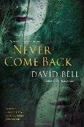Never Come Back Never Come Back