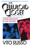 Celluloid Closet: Homosexuality in the Movies, The Celluloid Closet: Homosexuality in the Movies, The