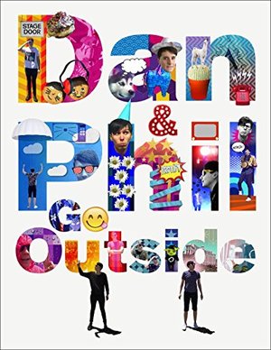 Dan and Phil Go Outside Dan and Phil Go Outside