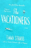 Vacationers: A Novel, The Vacationers: A Novel, The