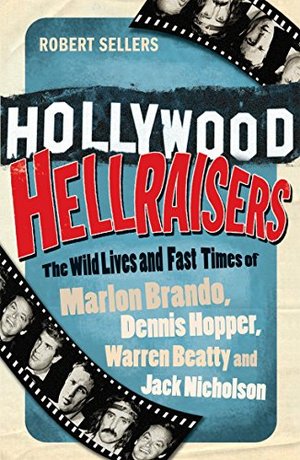 HOLLYWOOD HELLRAISERS HOLLYWOOD HELLRAISERS