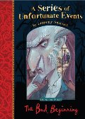 Bad Beginning (A Series of Unfortunate Events), The Bad Beginning (A Series of Unfortunate Events), The