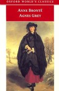 Agnes Grey (Oxford World's Classics) Agnes Grey (Oxford World's Classics)