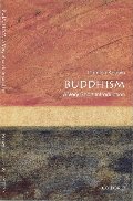 Buddhism: A Very Short Introduction Buddhism: A Very Short Introduction