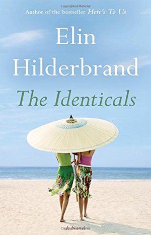 Identicals: A Novel, The Identicals: A Novel, The