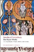 Anselm of Canterbury: The Major Works Anselm of Canterbury: The Major Works