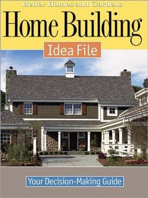 Home Building Idea File Home Building Idea File
