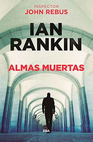 Almas muertas (NOVELA POLICÍACA BIB) (Spanish Edition) Almas muertas (NOVELA POLICÍACA BIB) (Spanish Edition)