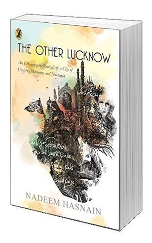 Other Lucknow, The Other Lucknow, The